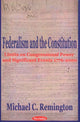 Book cover of: Federalism & the Constitution. By: Michael C. Remington