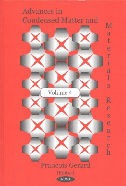 Book cover of: Advances in Condensed Matter & Materials Research. By: Francois Gerard