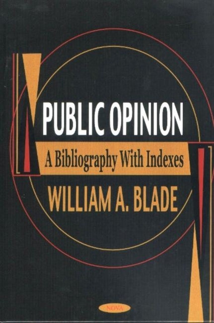 Book cover of: Public Opinion. By: William A. Blade