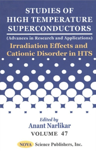 Book cover of: Studies of High Temperature Superconductors, Volume 47. By: Anant V. Narlikar