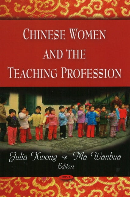 Book cover of: Chinese Women & the Teaching Profession