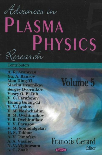 Book cover of: Advances in Plasma Physics Research. By: Francois Gerard