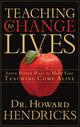 Book cover of: Teaching to Change Lives. By: Howard Hendricks
