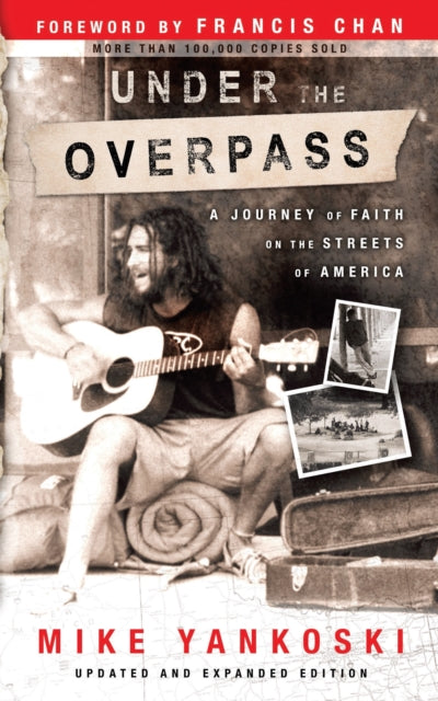 Book cover of: Under the Overpass. By: Mike Yankoski