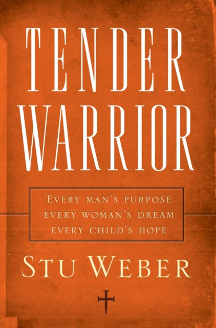 Book cover of: Tender Warrior