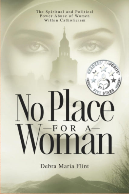 Book cover of: No Place for a Woman. By: Debra Maria Flint
