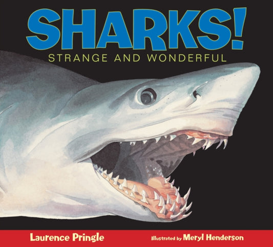 Book cover of: Sharks!. By: Laurence Pringle