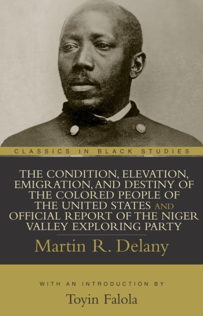 Book cover of: Condition, Elevation, Emigration, and Destiny of the Colored People of the United States