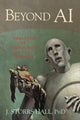 Book cover of: Beyond AI. By: J. Storrs Hall