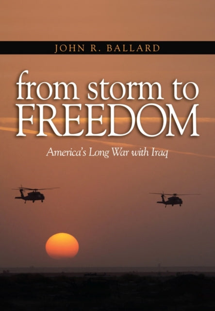 Book cover of: From Storm to Freedom. By: John R. Ballard