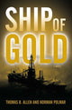 Book cover of: Ship of Gold. By: Thomas B. Allen