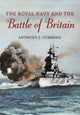 Book cover of: Royal Navy and the Battle of Britain. By: Anthony J. Cumming