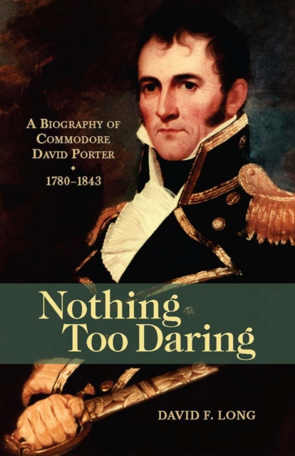 Book cover of: Nothing Too Daring. By: David F. Long