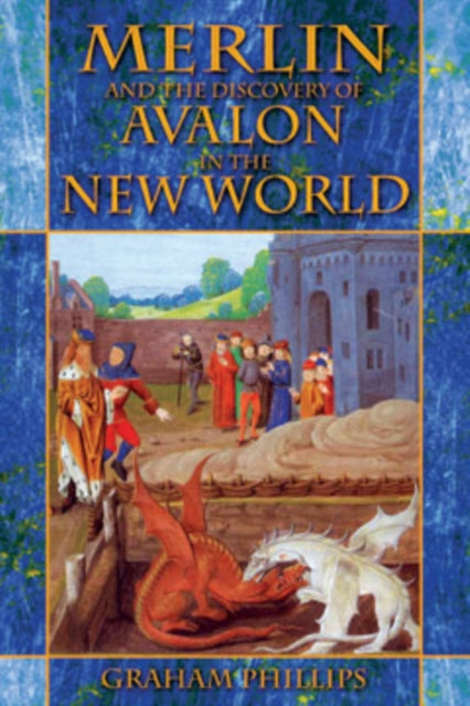 Book cover of: Merlin and the Discovery of Avalon in the New World