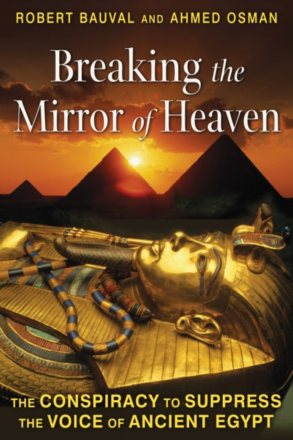 Book cover of: Breaking the Mirror of Heaven. By: Robert Bauval