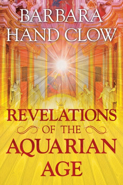 Book cover of: Revelations of the Aquarian Age. By: Barbara Hand Clow