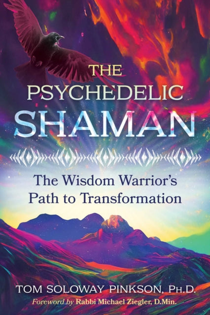 Book cover of: Psychedelic Shaman. By: Tom Soloway Pinkson