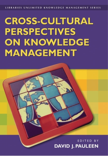 Book cover of: Cross-Cultural Perspectives on Knowledge Management. By: David J. Pauleen