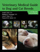 Book cover of: Veterinary Medical Guide to Dog and Cat Breeds. By: Larry P. Tilley