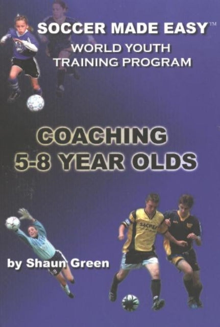 Book cover of: Soccer Made Easy. By: Shaun Green