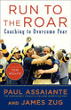 Book cover of: Run To The Roar. By: Paul Assaiante
