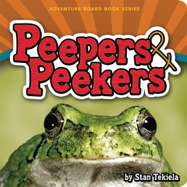 Book cover of: Peepers & Peekers. By: Stan Tekiela