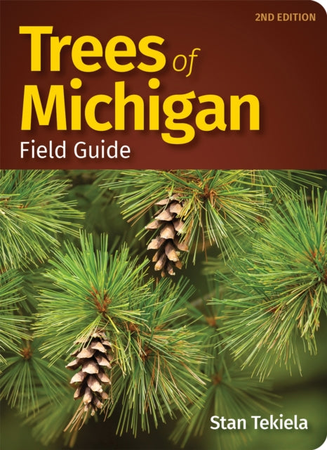 Book cover of: Trees of Michigan Field Guide. By: Stan Tekiela