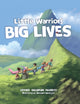 Book cover of: Little Warriors, Big Lives. By: Esther Fausett
