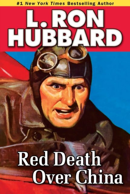 Book cover of: Red Death Over China. By: L. Ron Hubbard