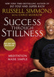 Book cover of: Success Through Stillness. By: Russell Simmons