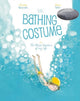 Book cover of: Bathing Costume. By: Charlotte Moundlic