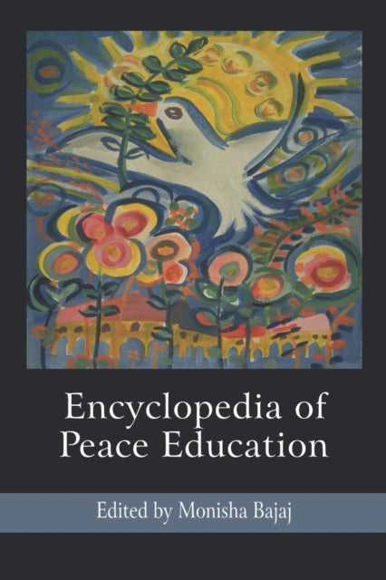 Book cover of: Encyclopedia of Peace Education