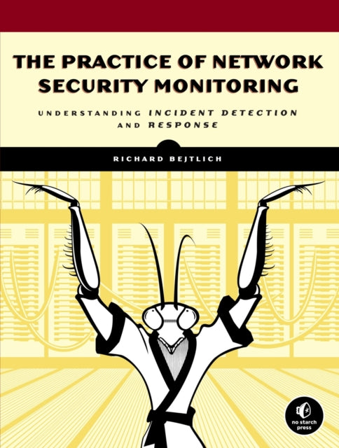 Book cover of: Practice of Network Security Monitoring
