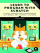 Book cover of: Learn to Program with Scratch. By: Majed Marji