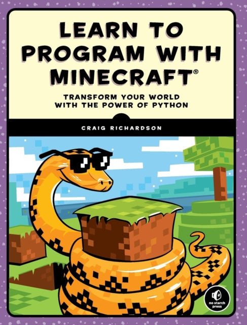 Book cover of: Learn to Program with Minecraft. By: Richardson, Craig (Software developer)