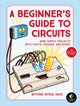 Beginner's Guide to Circuits