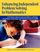 Book cover of: Enhancing Independent Problem Solving in Mathematics. By: Wayne Hresko