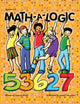 Book cover of: Math-a-Logic. By: Dianne Draze