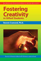 Book cover of: Fostering Creativity in Gifted Students. By: Frances Karnes
