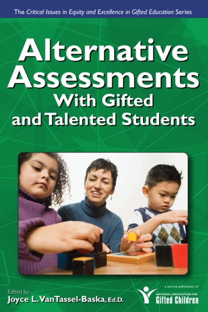 Book cover of: Alternative Assessments With Gifted and Talented Students. By: Van Tassel-Baska