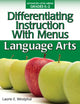 Book cover of: Differentiating Instruction With Menus. By: Laurie E. Westphal