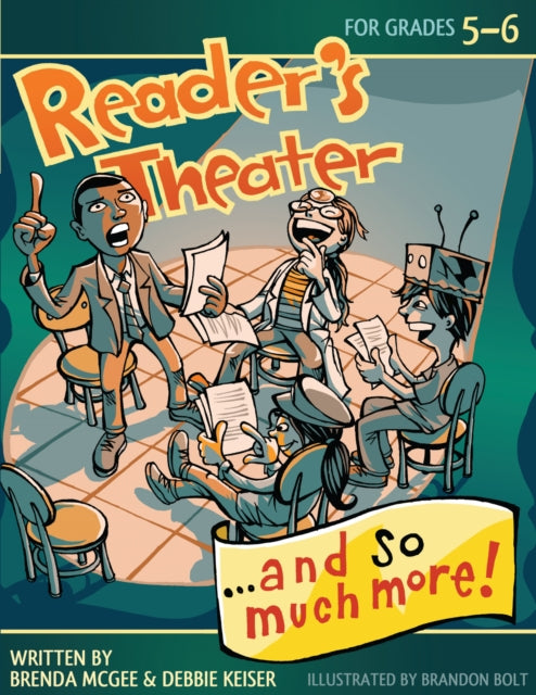 Book cover of: Reader's Theater...and So Much More!. By: Brenda McGee