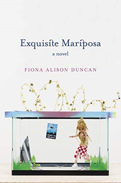 Book cover of: Exquisite Mariposa. By: Fiona Alison Duncan