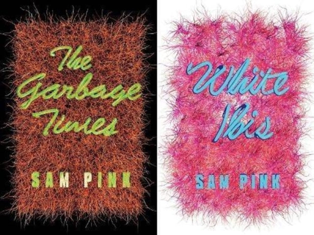 Book cover of: Garbage Times/White Ibis. By: Sam Pink