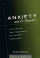 Book cover of: Anxiety and Its Disorders, Second Edition. By: David H. Barlow