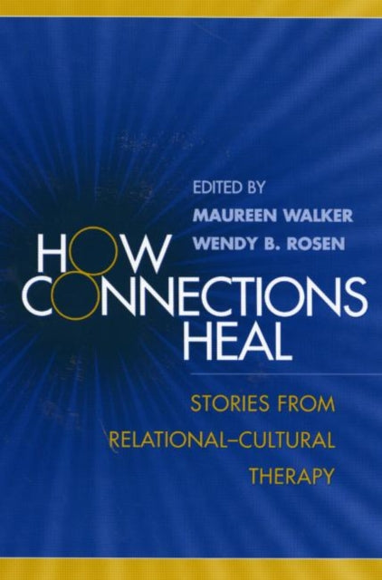 Book cover of: How Connections Heal