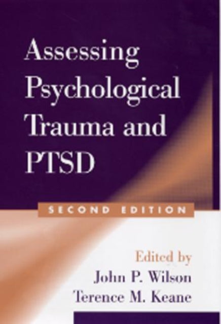 Book cover of: Assessing Psychological Trauma and PTSD, Second Edition