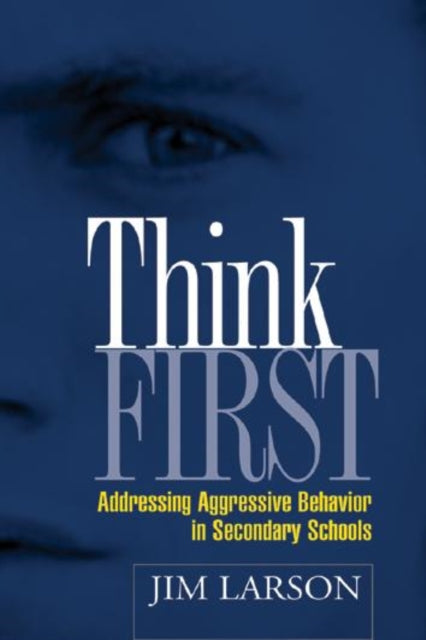 Book cover of: Think First. By: Jim Larson