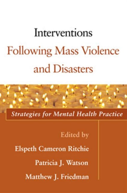 Book cover of: Interventions Following Mass Violence and Disasters