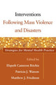Book cover of: Interventions Following Mass Violence and Disasters